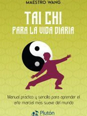 Tai Chi para la vida diaria