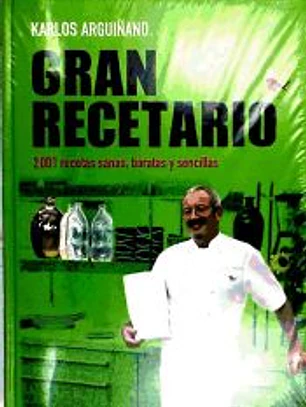 GRAN RECETARIO: 2001 RECETAS SANAS, BARATAS Y SENCILLAS