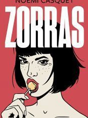 Zorras (Trilogía las mujeres libres 1)