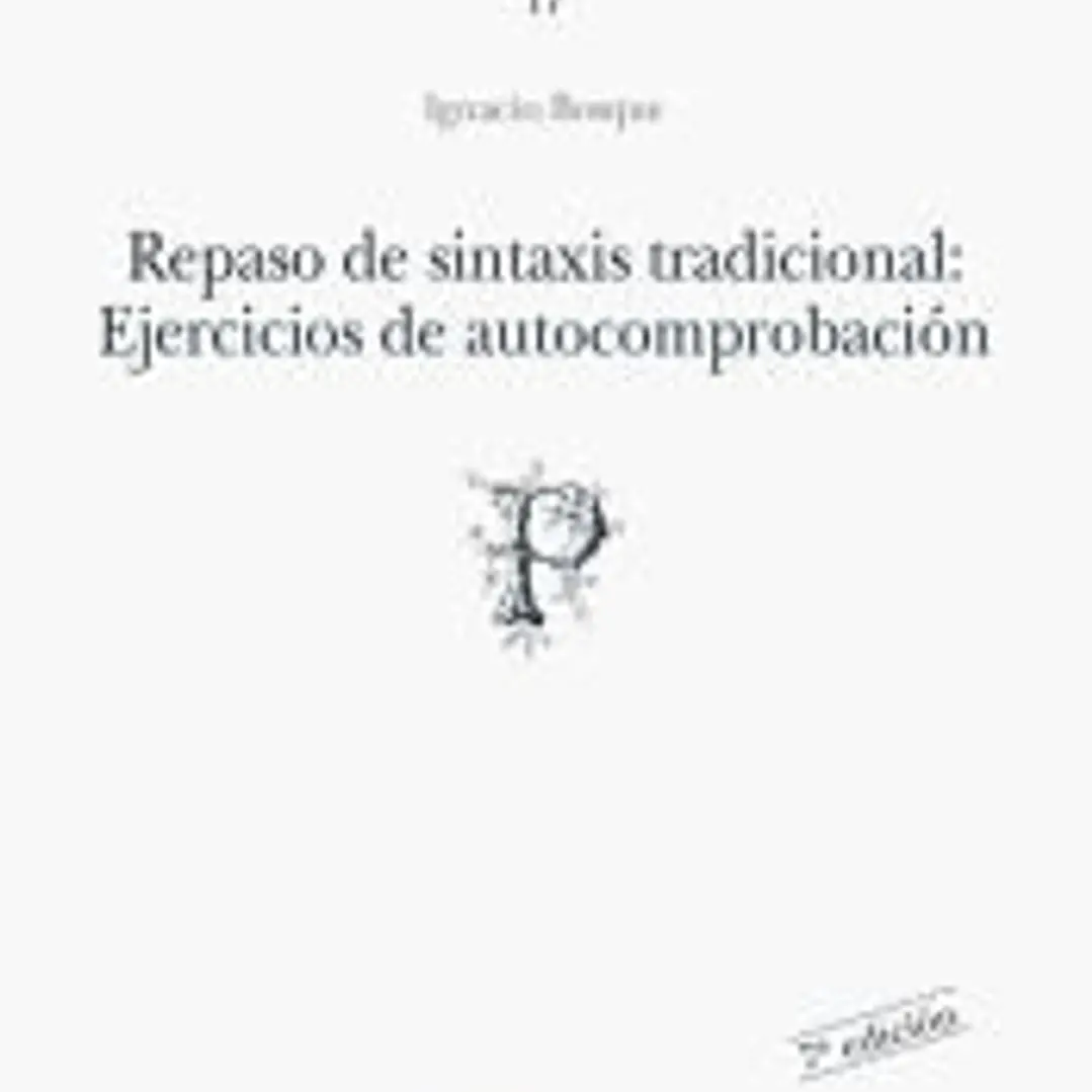 Repaso de sintaxis tradicional: ejercicios de autocomprobación (P) 1