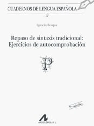 Repaso de sintaxis tradicional: ejercicios de autocomprobación (P)