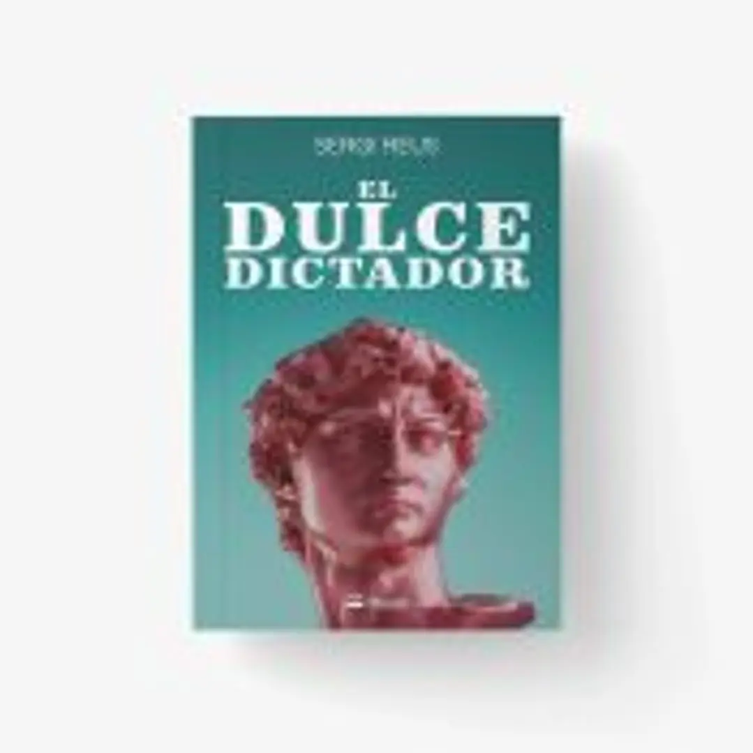 EL DULCE DICTADOR 1