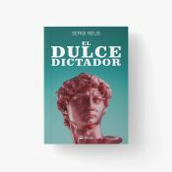 EL DULCE DICTADOR 1