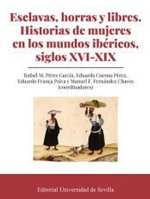 Esclavas, horras y libres