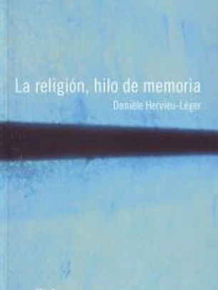 La religión, hilo de memoria