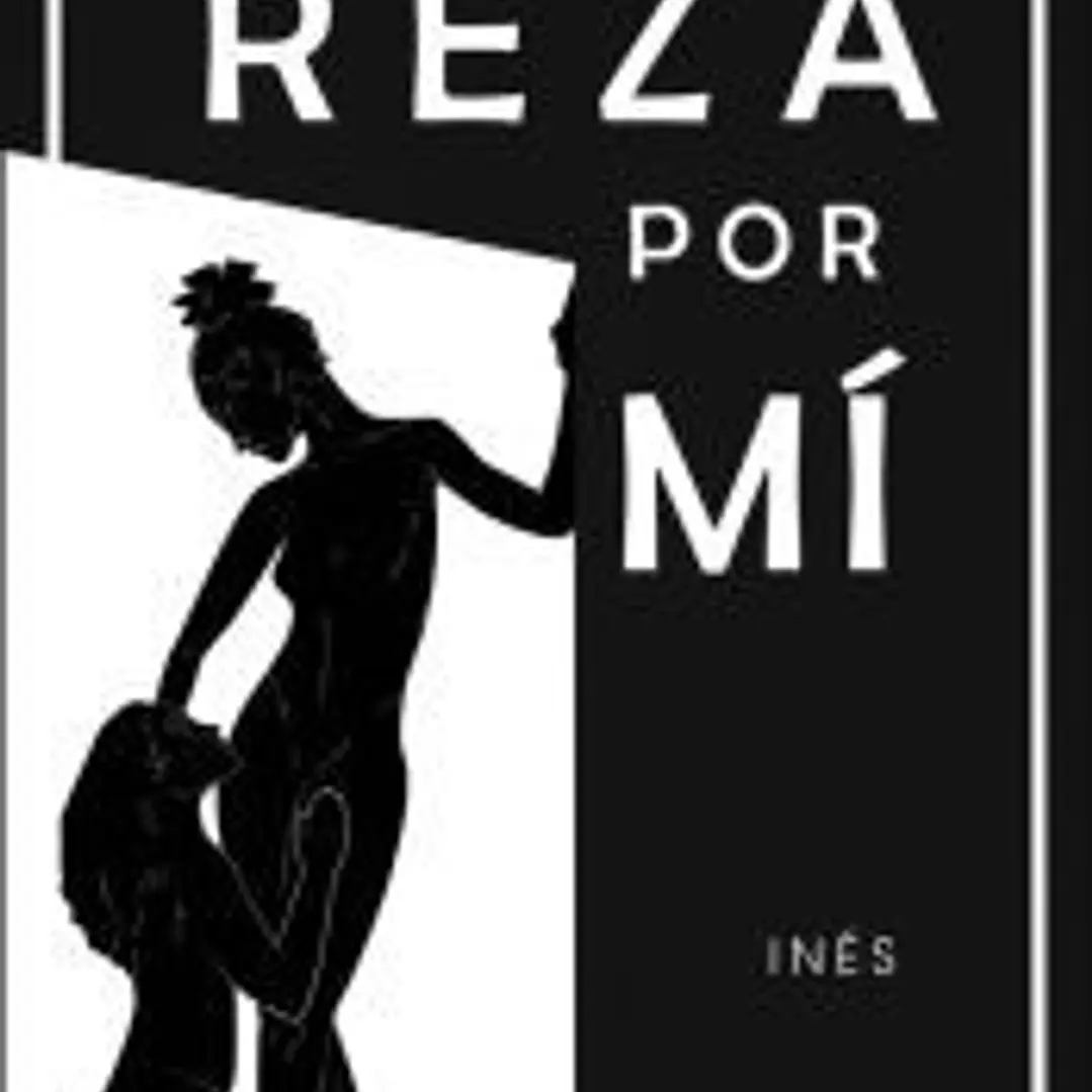Reza por mí 1