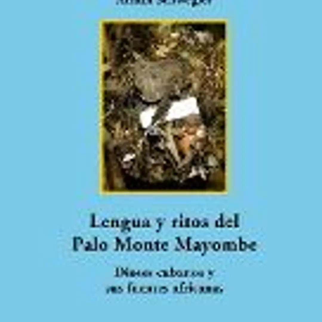 Lengua y ritos del Palo Monte Mayombe. 1