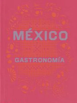 México: Gastronomía