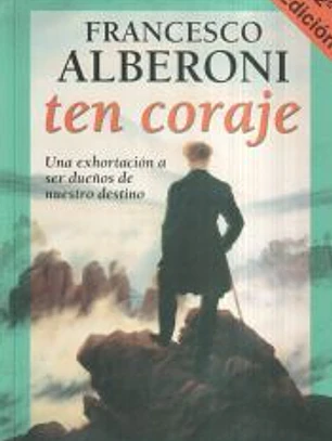 Ten coraje