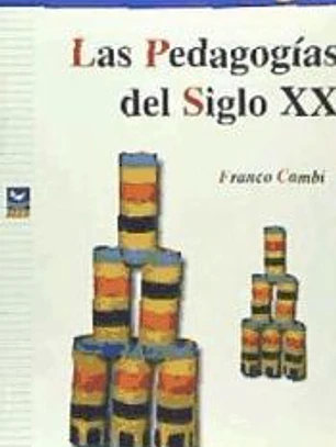 Las pedagogías del Siglo XX