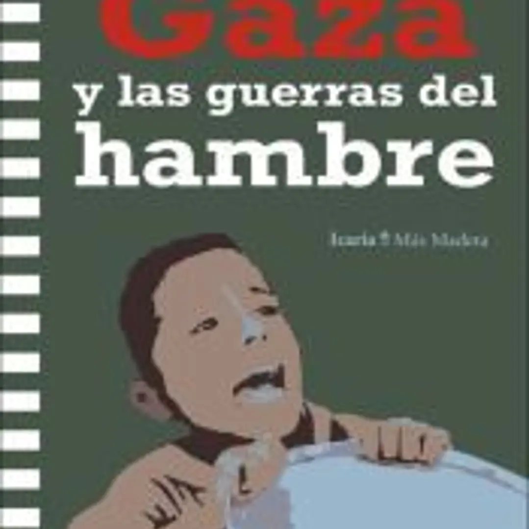 Gaza y las guerras del hambre 1