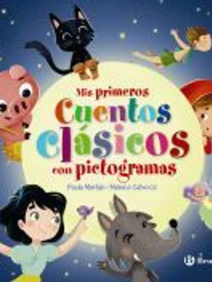 Mis primeros cuentos clásicos con pictogramas