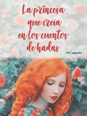 La princesa que creía en los cuentos de hadas (N.E.)