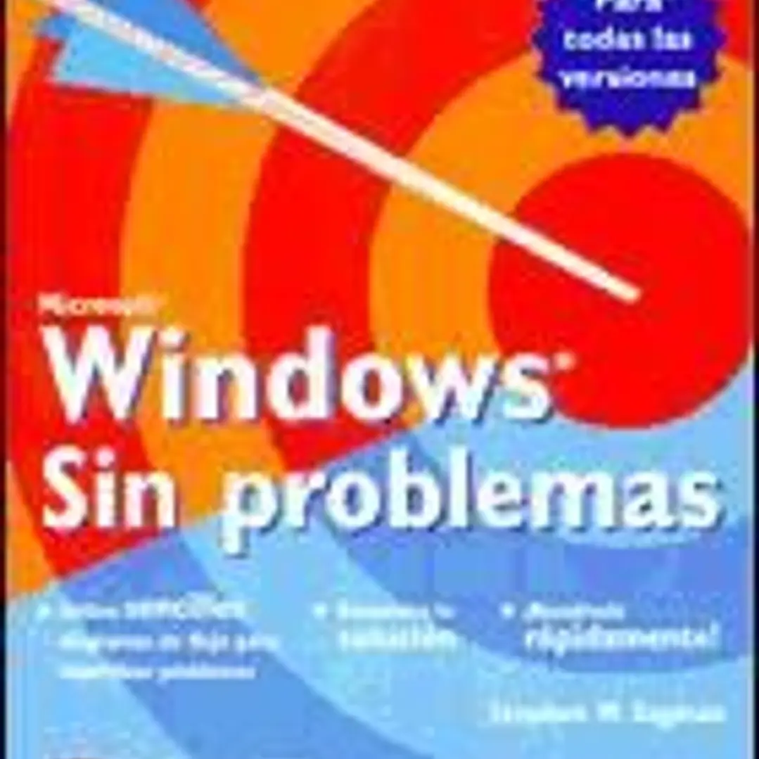 Microsoft Windows (95, 98 y Me). Sin problemas 1