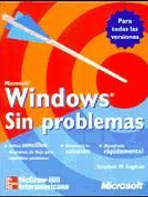 Microsoft Windows (95, 98 y Me). Sin problemas