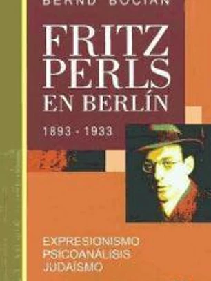 Fritz Perls en Berlín, 1893-1933
