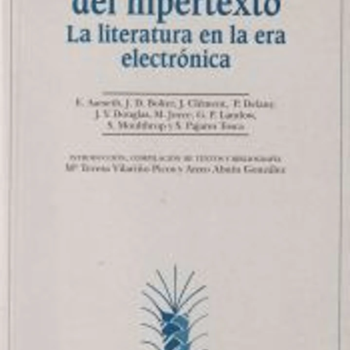 Teoría del hipertexto: La literatura en la era electrónica 1