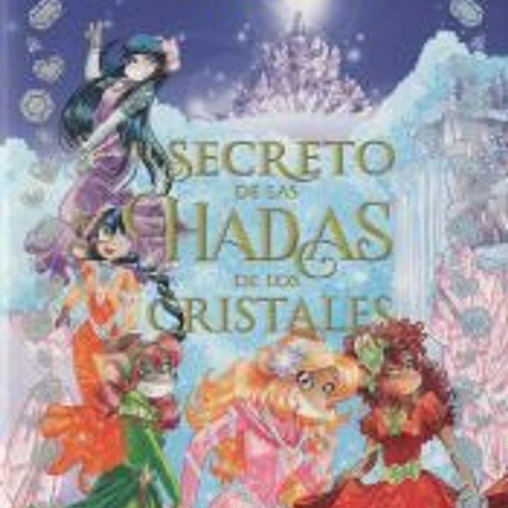 El secreto de las hadas de los cristales 1