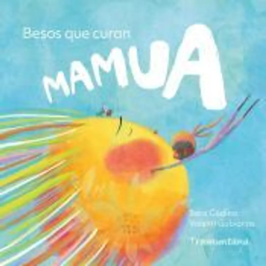 Mamua. Besos que curan 1