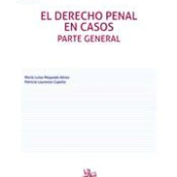 El Derecho Penal en casos Parte general 6ª Edición 1