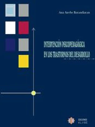 Intervención psicopedagógica en los trastornos del desarrollo