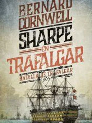 Sharpe en Trafalgar: Batalla de Trafalgar, 1805
