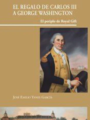 Regalo de Carlos III a George Washington, El