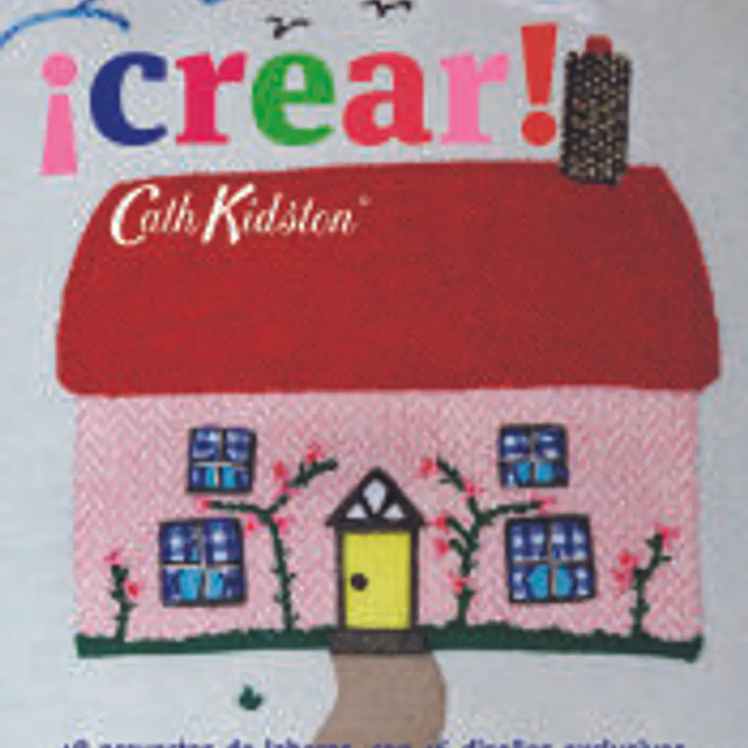 ¡Crear!: 48 proyectos de labores, con 16 diseños exclusivos 1