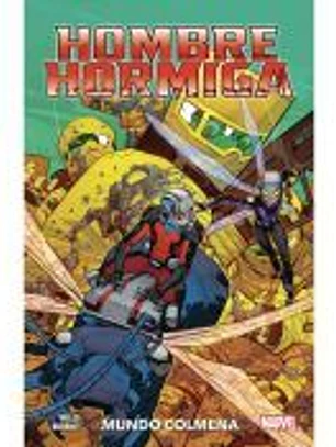 Hombre Hormiga: Mundo Colmena