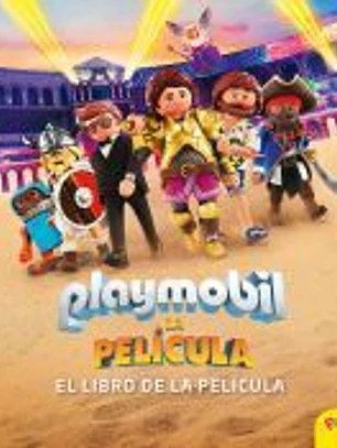 Playmobil. La película. El libro de la película