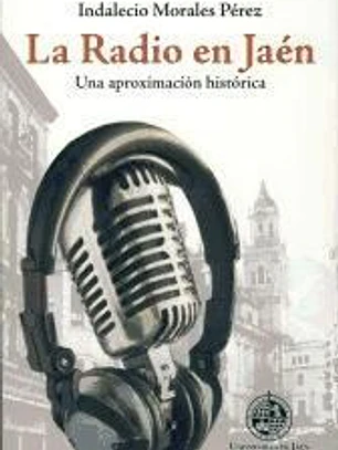 La radio en Jaén: una aproximación histórica