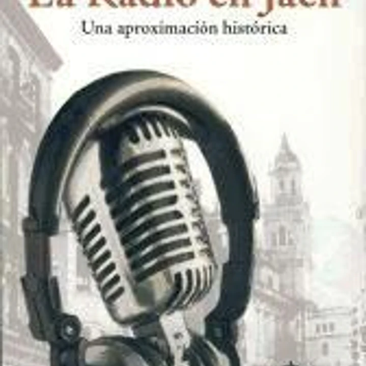 La radio en Jaén: una aproximación histórica 1