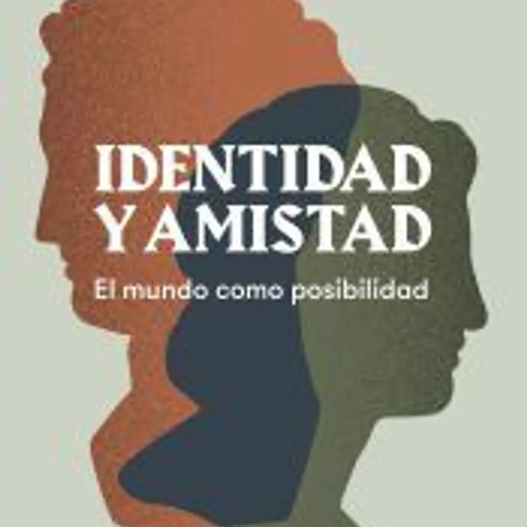 Identidad y amistad 1