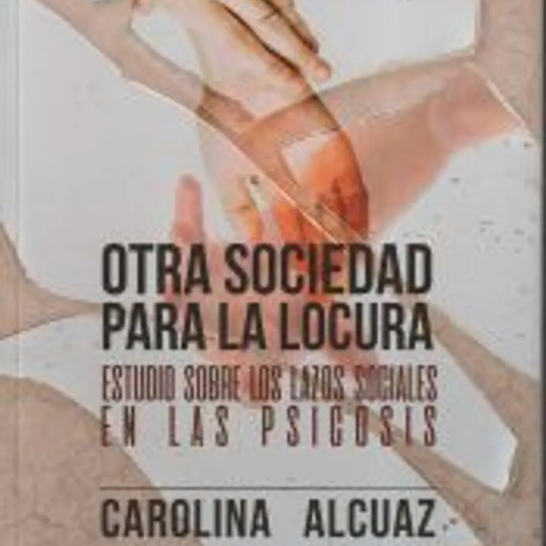 Otra sociedad para la locura 1