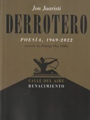 Derrotero (Poesía, 1969-2022)