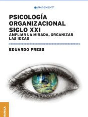 Psicología Organizacional Siglo XXI
