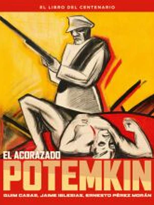 EL ACORAZADO POTEMKIN. EL LIBRO DEL CENTENARIO