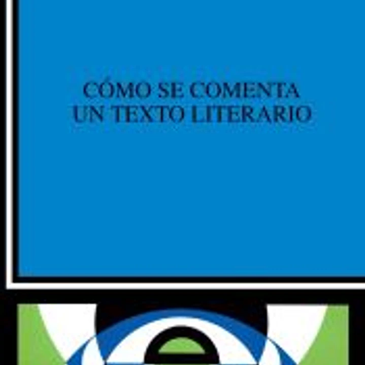 Cómo se comenta un texto literario 1