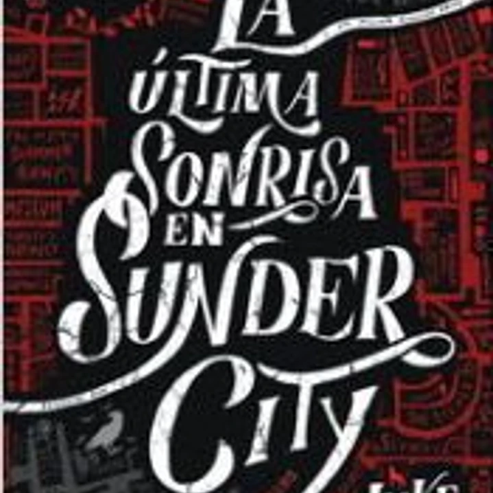 La Última Sonrisa en Sunder City 1