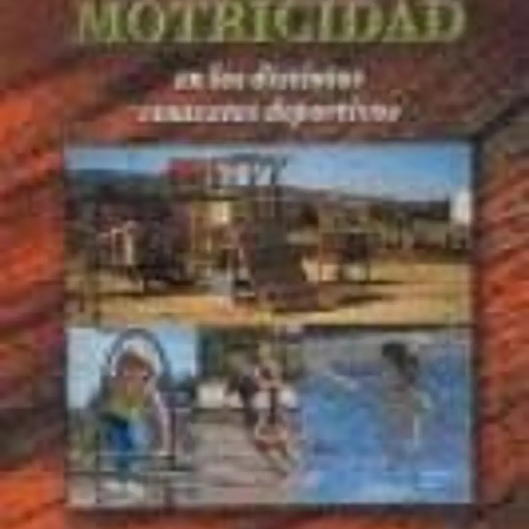 DESARROLLO DE LA MOTRICIDAD 1