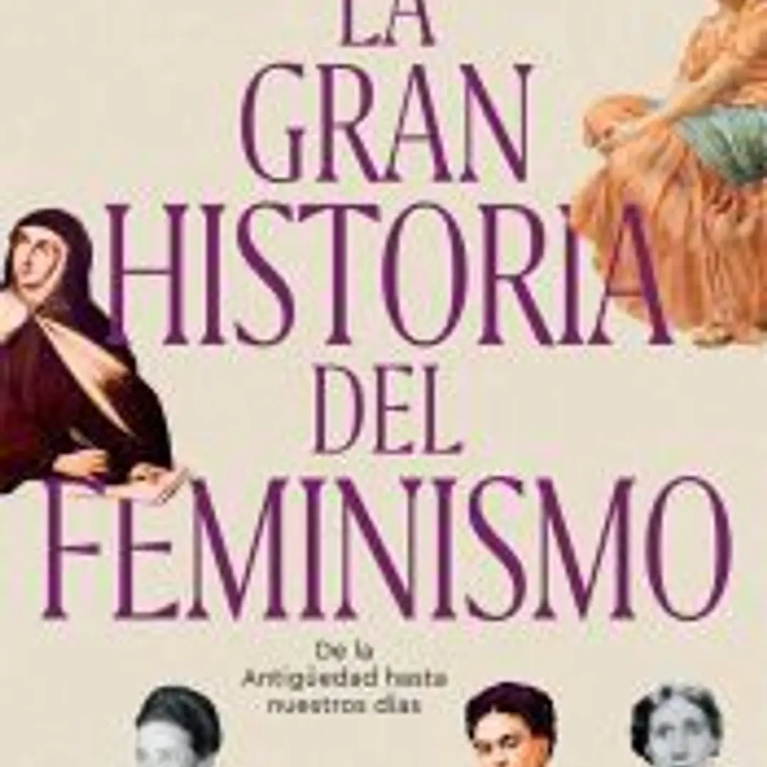 La gran historia del feminismo 1