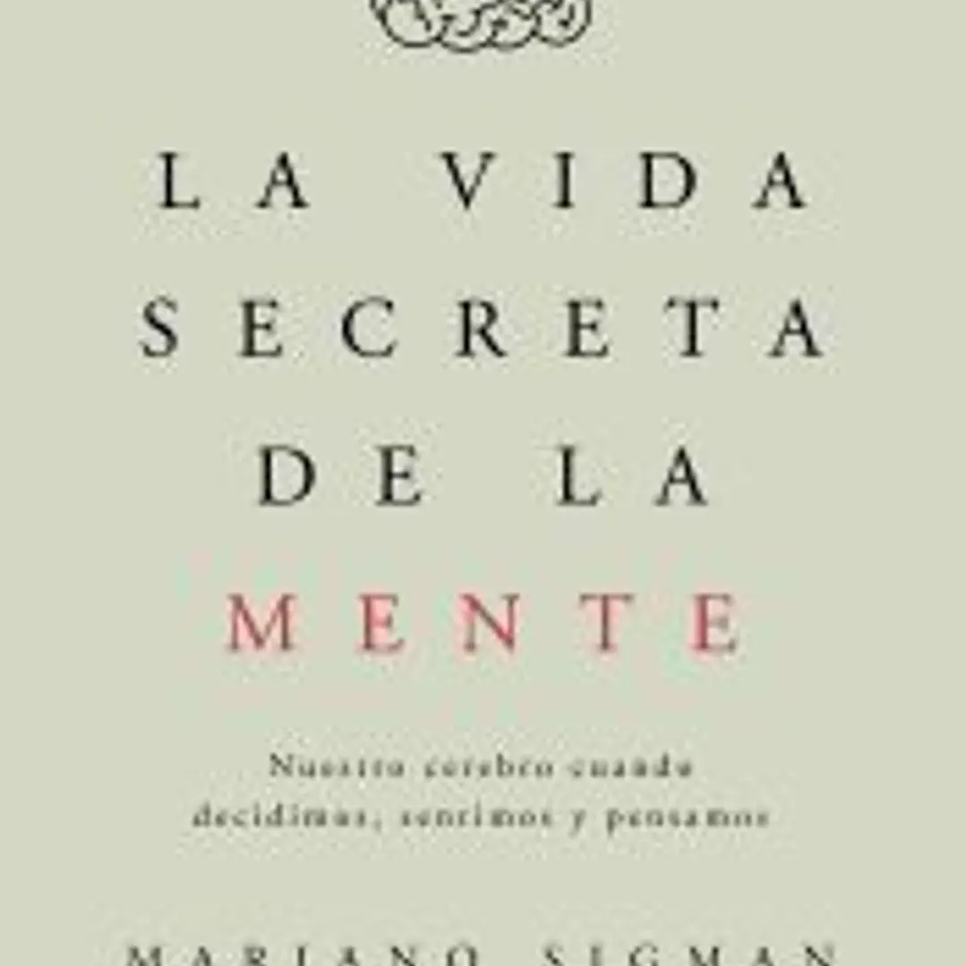 La vida secreta de la mente 1
