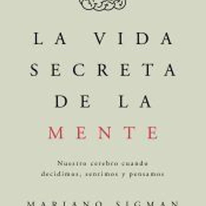 La vida secreta de la mente 1