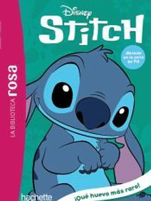 La biblioteca rosa. Stitch 7. ¡Qué huevo más raro!
