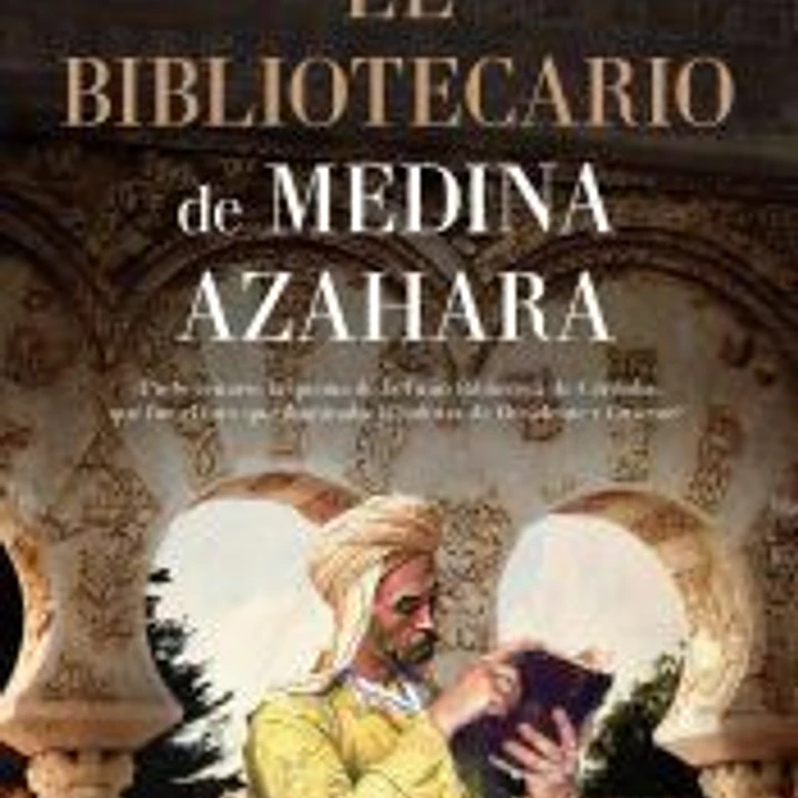 El bibliotecario de Medina Azahara 1