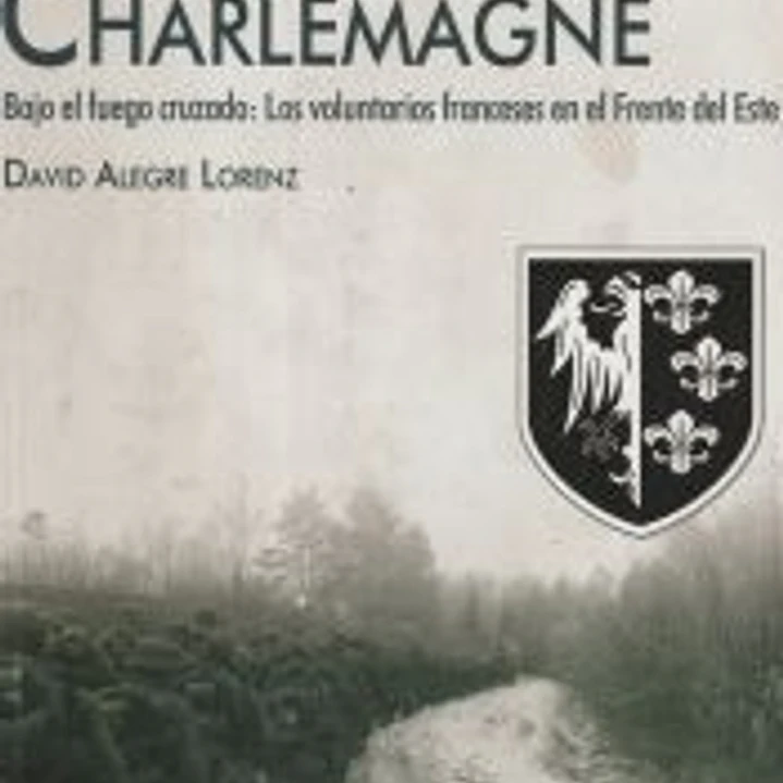 Charlemagne: bajo el fuego cruzado 1