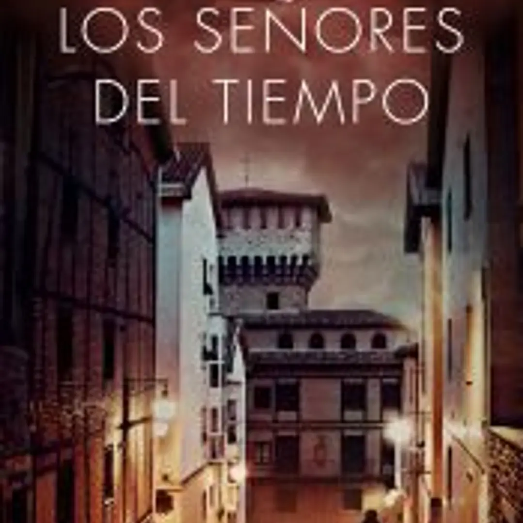 Los señores del tiempo. Trilogía de La Ciudad Blanca 3 1