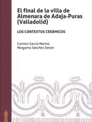 EL FINAL DE LA VILLA DE ALMENARA DE ADAJA-PURAS (VALLADOLID).