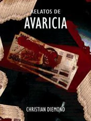 RELATOS DE AVARICIA