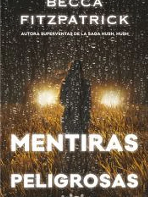 Mentiras peligrosas